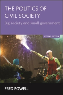 Image for The politics of civil society: big society, small government?
