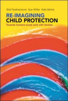 Image for Re-imagining Child Protection