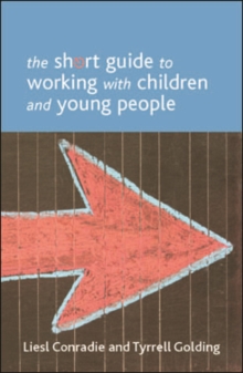Image for The short guide to working with children and young people