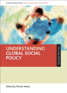 Image for Understanding global social policy