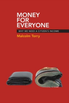 Image for Money for everyone: why we need a citizen's income