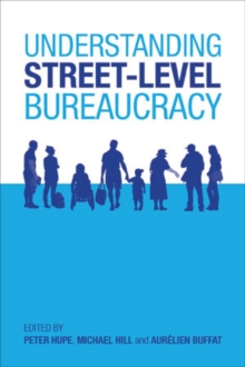Image for Understanding Street-Level Bureaucracy