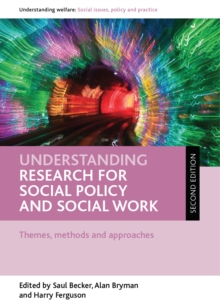 Image for Understanding research for social policy and social work (second edition): Themes, methods and approaches