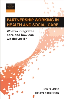 Image for Partnership working 2e: What is integrated care and how can we deliver it?