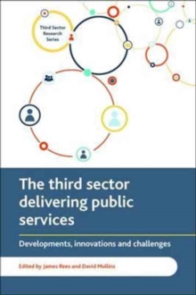 The Third Sector Delivering Public Services: Developments, Innovations and Challenges