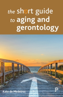 Image for The Short Guide to Aging and Gerontology