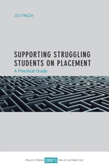 Image for Supporting struggling students on placement  : a practical guide