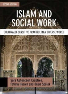 Islam and Social Work: Culturally Sensitive Practice in a Diverse World