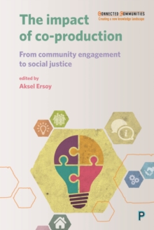 Image for The impact of co-production: from community engagement to social justice