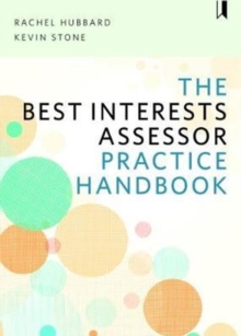 Image for The best interests assessor practice handbook