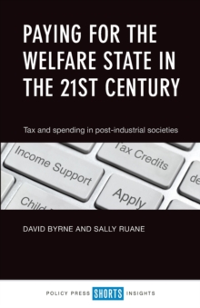 Image for Paying for the Welfare State in the 21st Century
