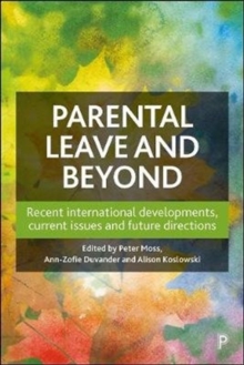 Image for Parental leave and beyond  : recent international developments, current issues and future directions