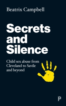 Image for Official secrets  : child sex abuse from Cleveland to Savile