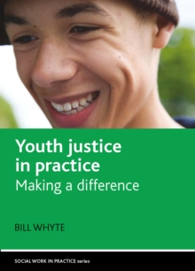 Image for Youth justice in practice: making a difference