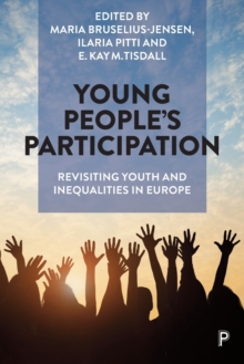 Young People’s Participation: Revisiting Youth and Inequalities in Europe