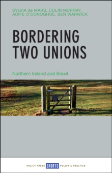 Image for Bordering two unions: Northern Ireland and Brexit