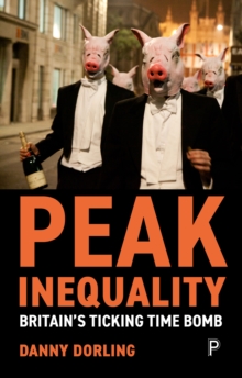 Image for Peak inequality: Britain's ticking time bomb
