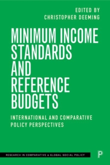Image for Minimum Income Standards and Reference Budgets : International and Comparative Policy Perspectives