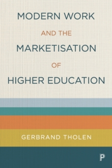 Image for Modern Work and the Marketisation of Higher Education