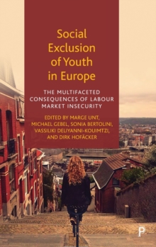 Social Exclusion of Youth in Europe: The Multifaceted Consequences of Labour Market Insecurity