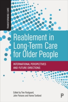 Image for Reablement in long-term care for older people  : international perspectives and future directions