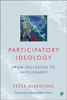 Participatory Ideology: From Exclusion to Involvement