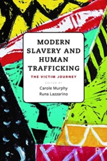 Image for Modern slavery and human trafficking  : the victim journey
