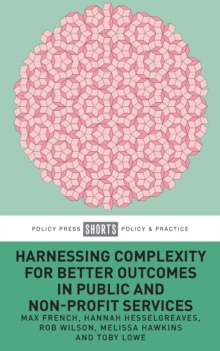 Image for Harnessing complexity for better outcomes in public and non-profit services