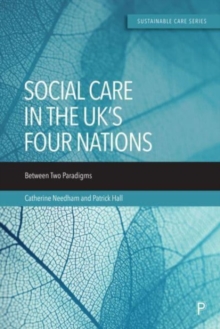 Image for Social care in the UK's four nations  : between two paradigms