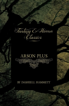 Image for Arson Plus (Fantasy and Horror Classics)