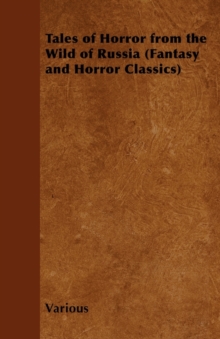 Image for Tales of Horror from the Wild of Russia (Fantasy and Horror Classics)
