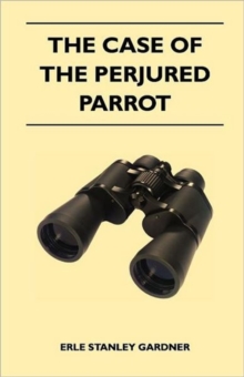 Image for The Case of The Perjured Parrot