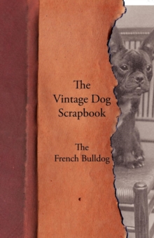 Image for The Vintage Dog Scrapbook - The French Bulldog