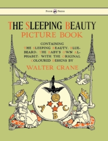 Image for The Sleeping Beauty Picture Book - Containing The Sleeping Beauty, Blue Beard, The Baby's Own Alphabet