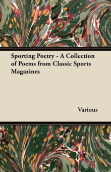 Image for Sporting Poetry - A Collection of Poems from Classic Sports Magazines