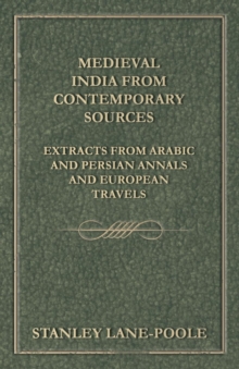 Image for Medieval India from Contemporary Sources - Extracts from Arabic and Persian Annals and European Travels