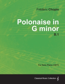 Image for Polonaise in G Minor B.1 - For Solo Piano (1817)