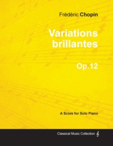 Image for Variations Brillantes Op.12 - For Solo Piano