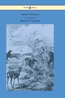 Image for Aesop's Fables With Numerous Illustrations by Maud U. Clarke