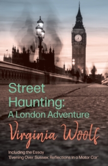 Image for Street Haunting : A London Adventure