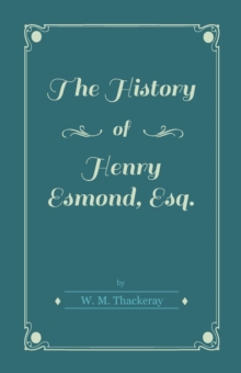 Image for History Of Henry Esmond, Esq.