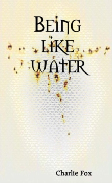 Image for Being Like Water