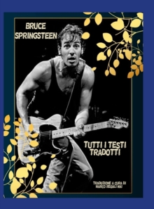 Image for Bruce Springsteen - Tutti i testi tradotti