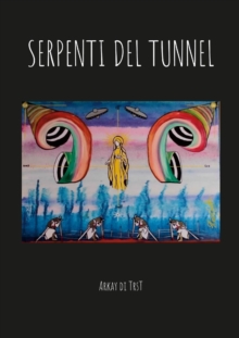 Image for Serpenti del Tunnel