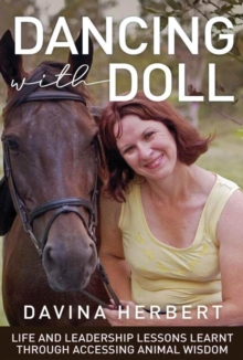 Image for DANCING WITH DOLL: Life and Leadership Lessons Learnt Through Accessing Animal Wisdom