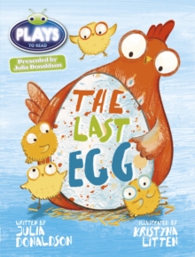 Image for Bug Club Guided Julia Donaldson Plays Year 1 Blue The Last Egg