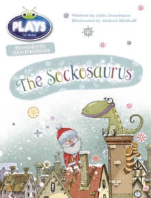 Image for Bug Club Guided Julia Donaldson Plays Year 1 Blue The Sockosaurus
