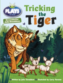 Image for Bug Club Guided Julia Donaldson Plays Year Two Turquoise Tricking the Tiger