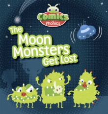 Image for T306A Comics for Phonics The Moon Monsters Get Lost Red C Set 12