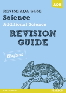 Image for REVISE AQA: GCSE Additional Science A Revision Guide Higher